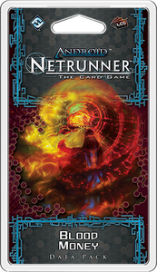 Blood Money - Data Pack (Android Netrunner)